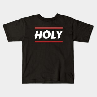 Holy | Christian Kids T-Shirt